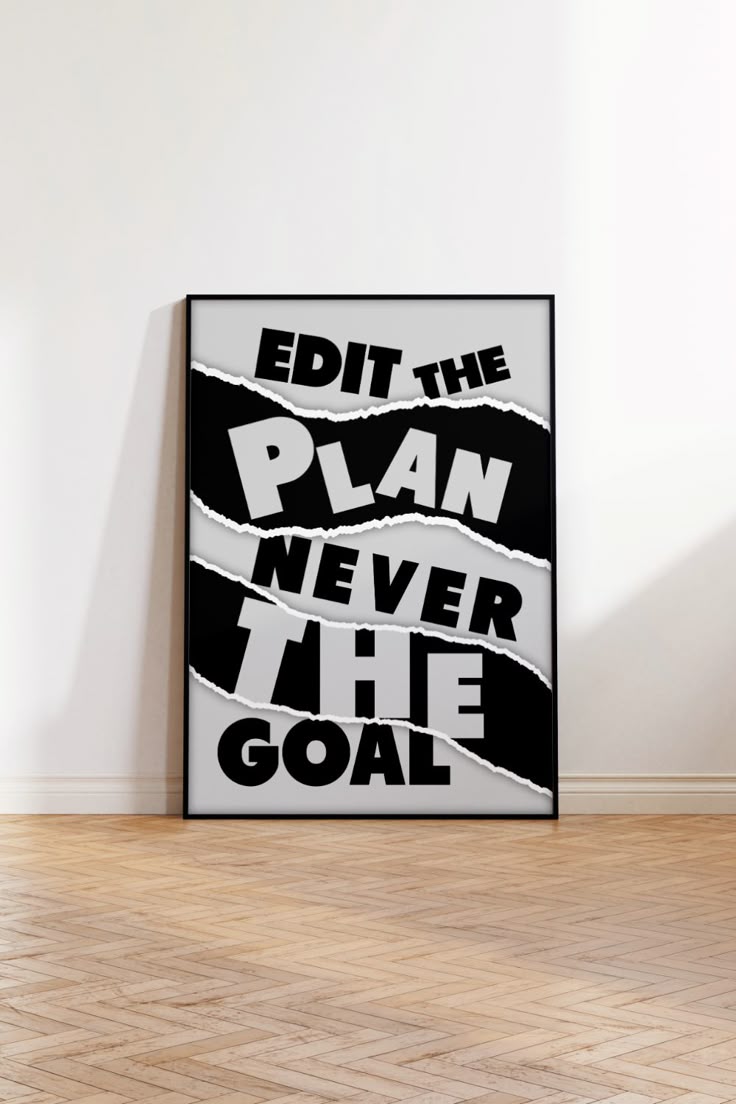 Edit the plan never the goal!!| Premium Aesthetic poster