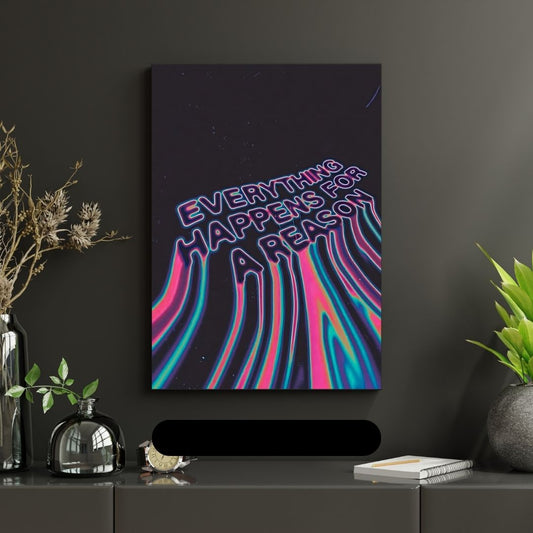Everything Happens For A Reason!| Premium Aesthetic poster