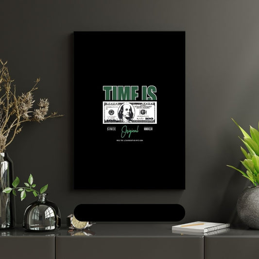 Time Is Money!| Premium Aesthetic poster