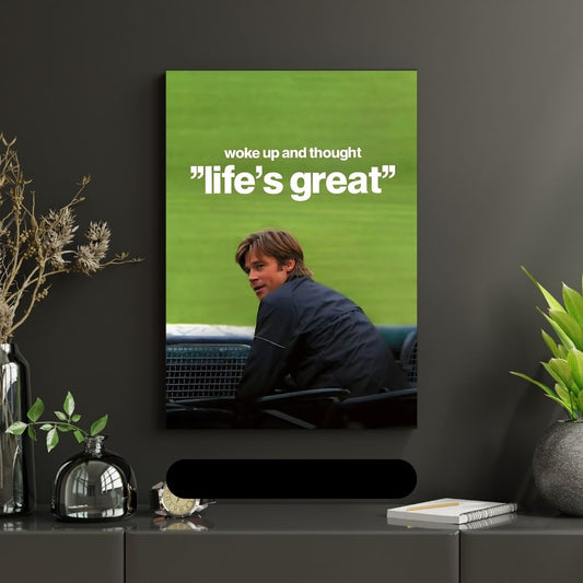 “Life’s Great”!| Premium Aesthetic poster