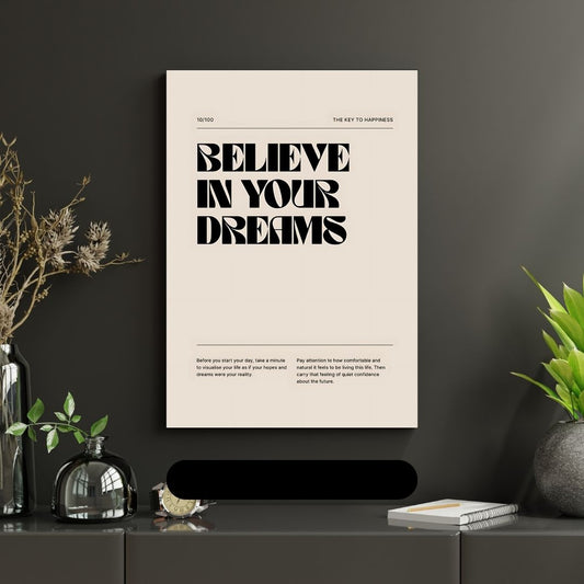 Believe In Your Dreams!| Premium Aesthetic poster