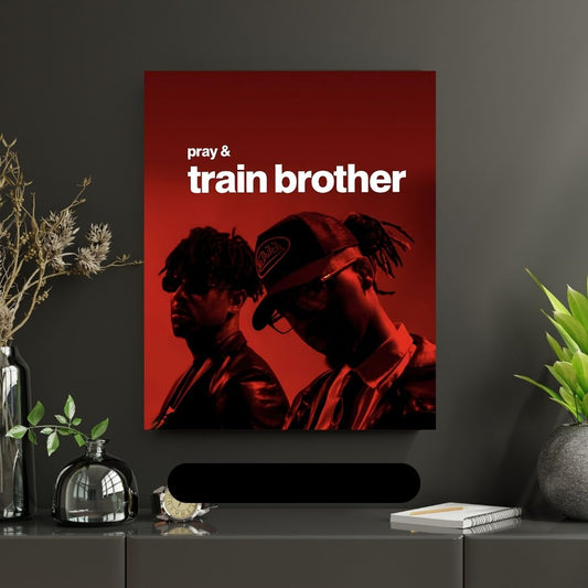 “Pray & Train Brother”!| Premium Aesthetic poster