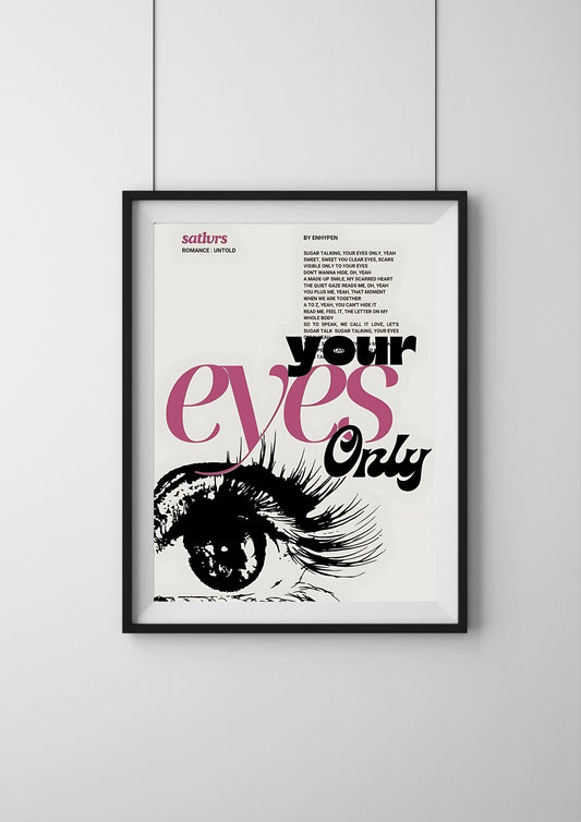 Your eyes only  |#1| - Premium  Poster