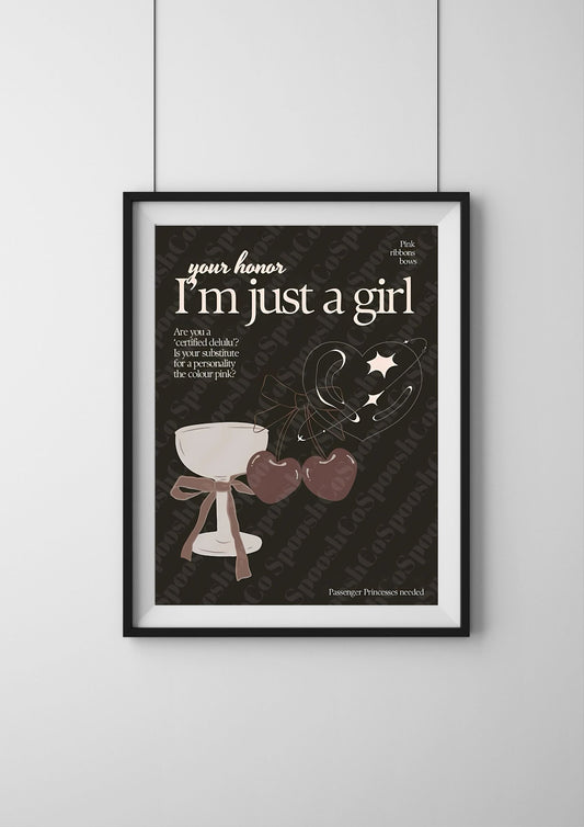 Just A Girl! |#1| - Premium  Poster
