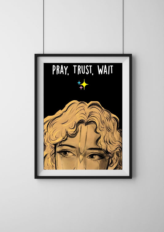 Pray.Trust.Wait |#1| - Premium  Poster