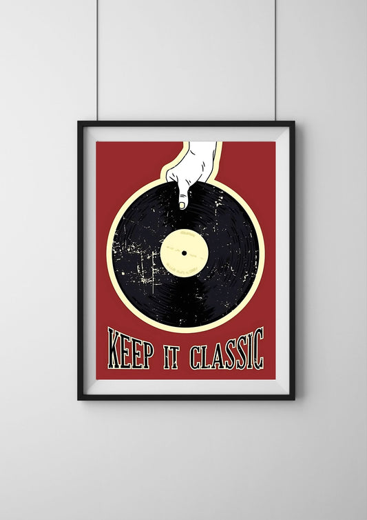 Keep It Classic |#1| - Premium  Poster