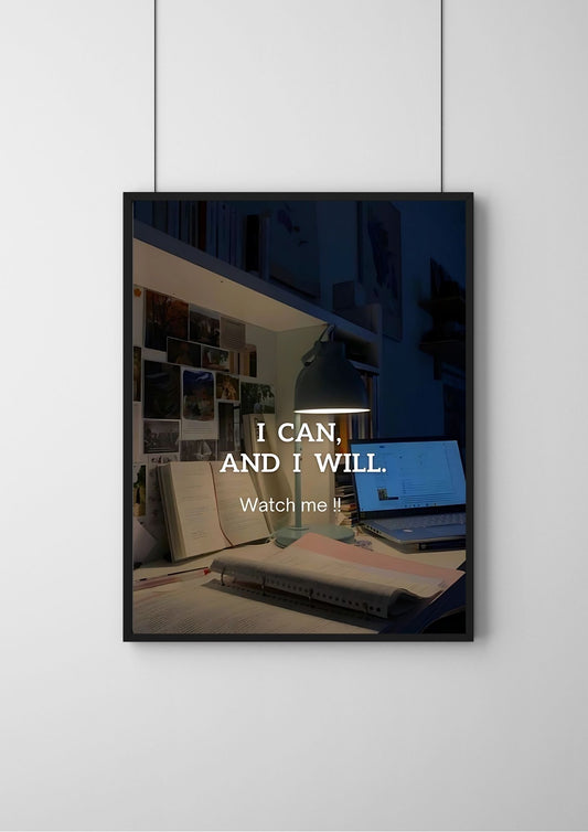 I Can And I Will !  |#1| - Premium  Poster