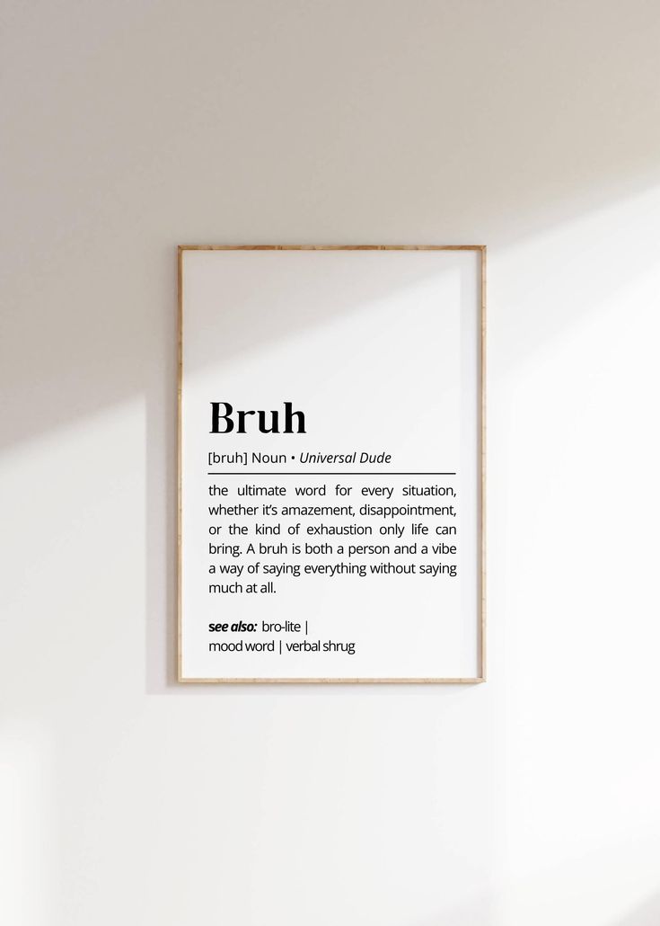 Bruh !!!!| Premium Aesthetic poster